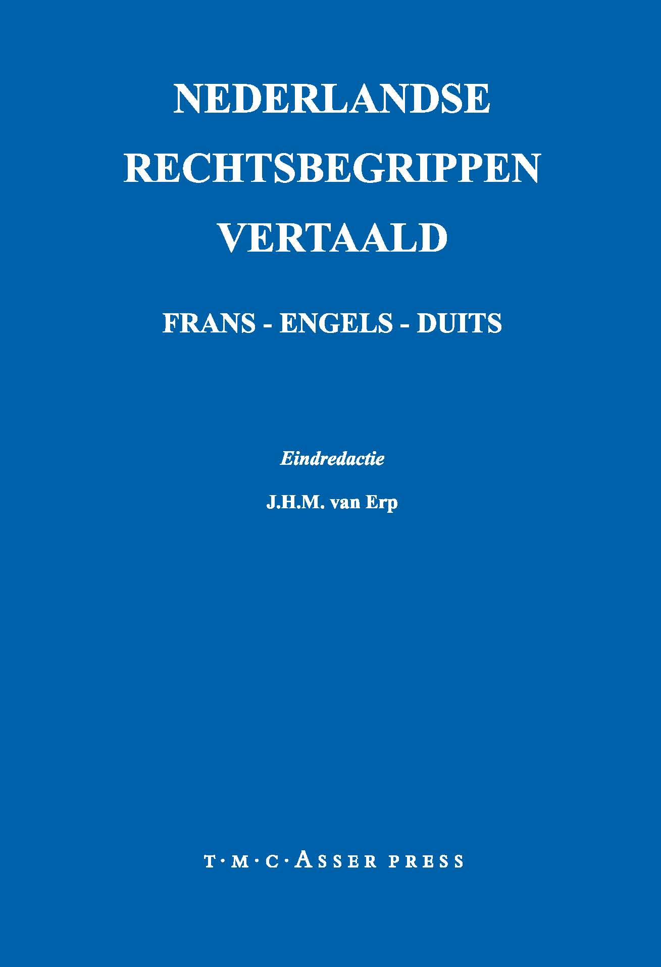 Nederlandse Rechtsbegrippen Vertaald Frans-Engels-Duits